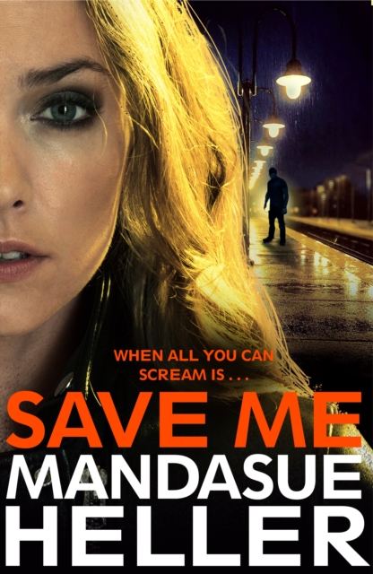 Save Me - Mandasue Heller