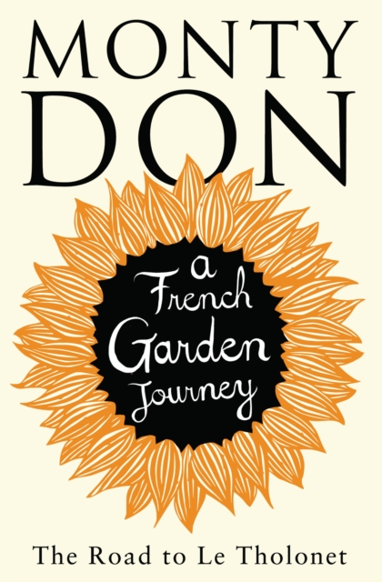 Road to Le Tholonet - Monty Don