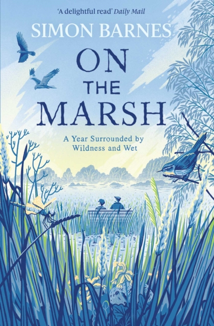 On the Marsh - Simon Barnes