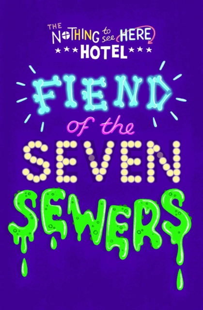 Fiend of the Seven Sewers - Steven Butler