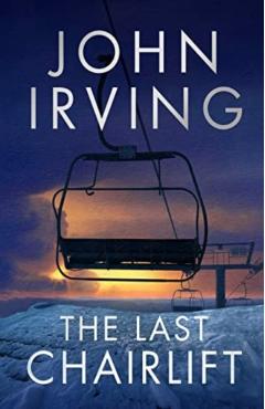 Coperta cărții 'Last Chairlift - John Irving'