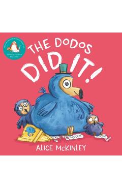Coperta cărții 'Dodos Did It! - Alice Mckinley'