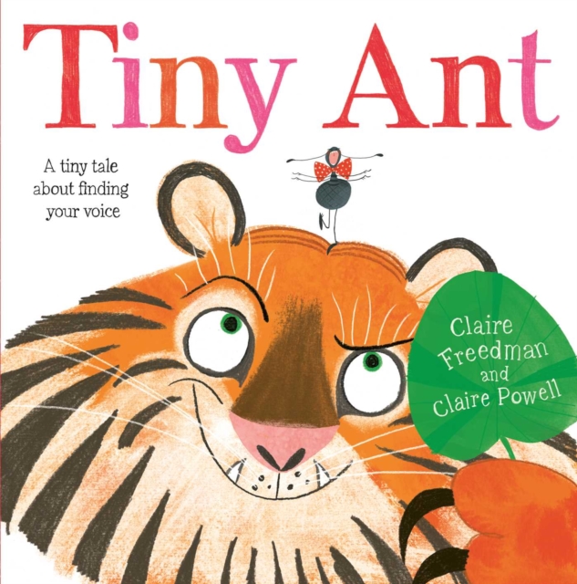 Tiny Ant - Claire Freedman