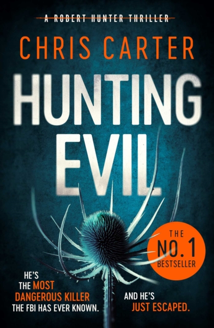 Hunting Evil - Chris Carter