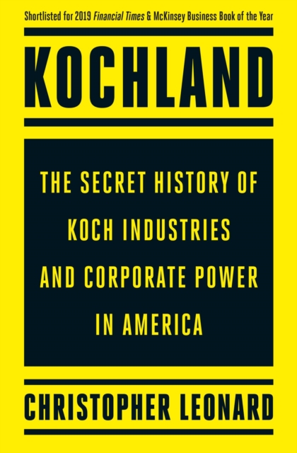 Kochland - Christopher Leonard