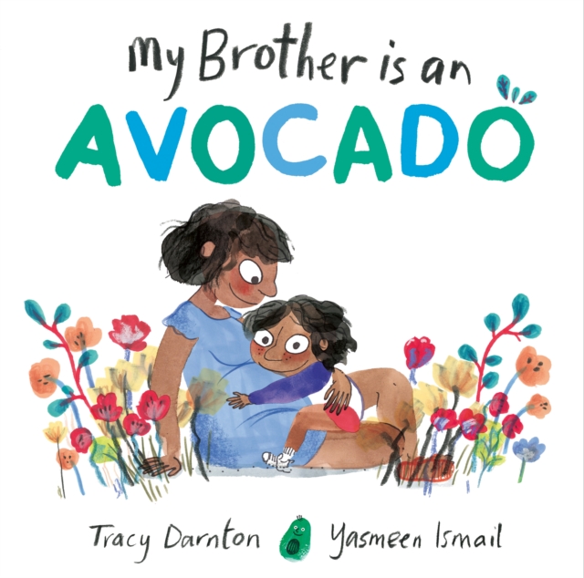 My Brother is an Avocado - Tracy Darnton