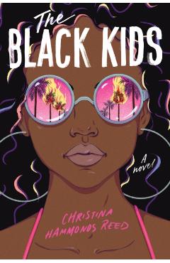 Coperta cărții 'Black Kids - Christina Hammonds Reed'