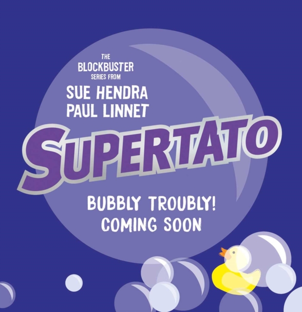 Supertato: Bubbly Troubly - Sue|linnet Hendra