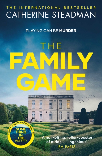 Family Game - Catherine Steadman