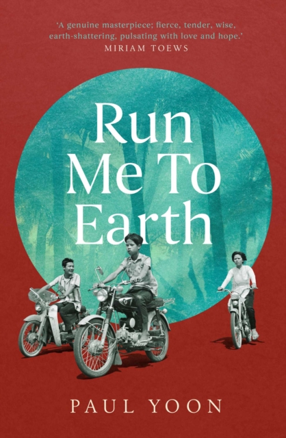 Run Me to Earth - Paul Yoon