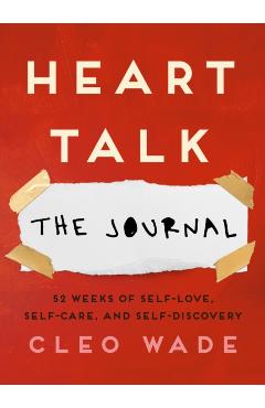 Poza produsului Heart Talk: The Journal - Cleo Wade