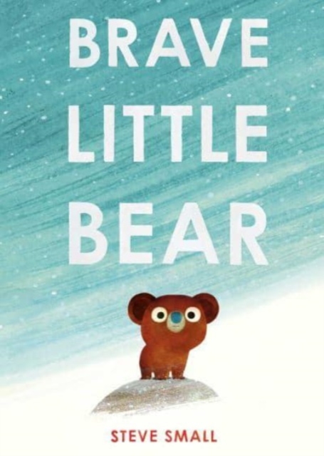 Brave Little Bear - 