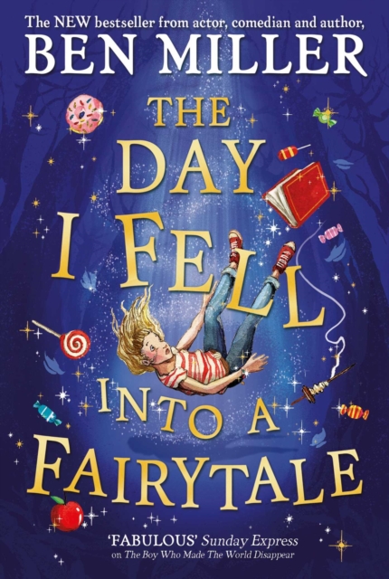 Day I Fell Into a Fairytale - Ben Miller