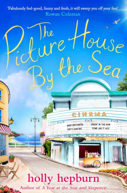 Picture House by the Sea - Holly Hepburn