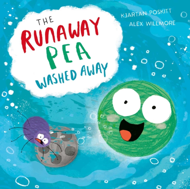 Runaway Pea Washed Away - Kjartan Poskitt