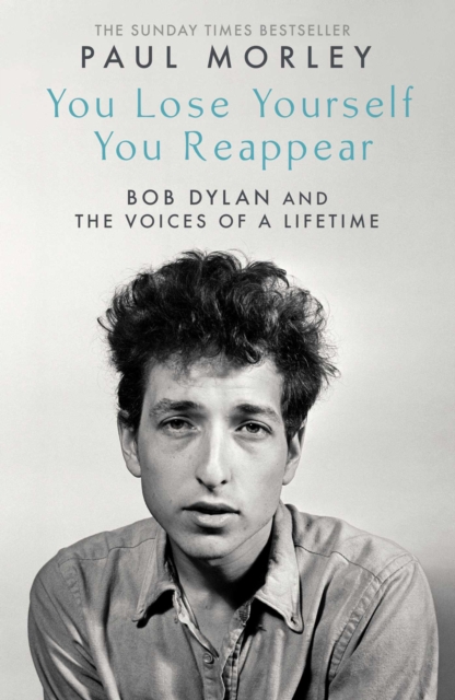 You Lose Yourself You Reappear - Paul Morley