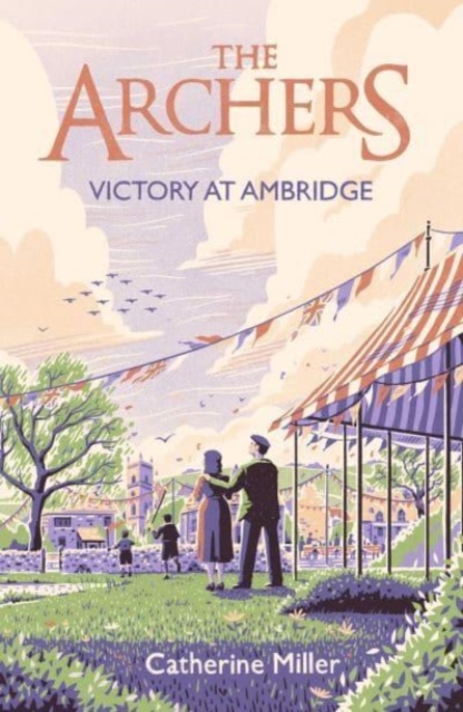 Archers: Victory at Ambridge - Catherine Miller