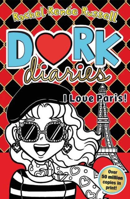 Dork Diaries: I Love Paris! - Rachel Renee Russell