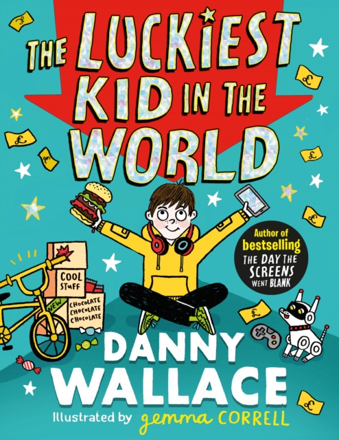 Luckiest Kid in the World - Danny Wallace