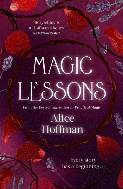 Magic Lessons - Alice Hoffman