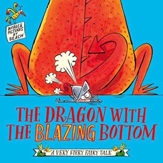 Dragon with the Blazing Bottom - 