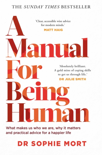 Manual for Being Human - Dr Sophie Mort