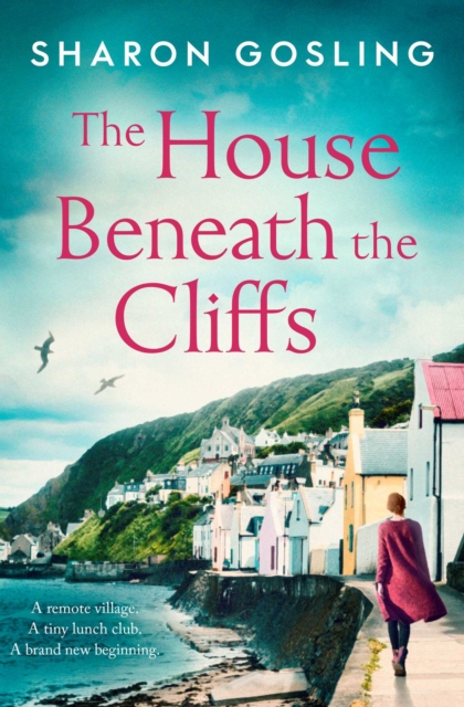 House Beneath the Cliffs - Sharon Gosling