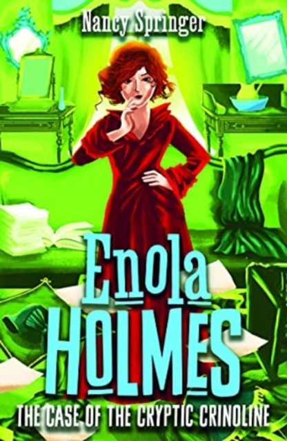 Enola Holmes 5: The Case of the Cryptic Crinoline - Nancy Springer