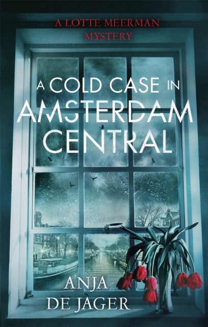 Cold Case in Amsterdam Central - Anja De Jager