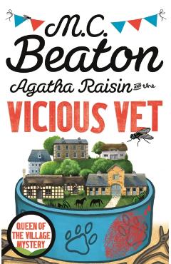 Coperta cărții 'Agatha Raisin and the Vicious Vet - M.c. Beaton'
