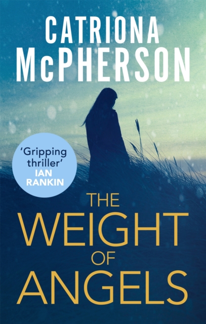 Weight of Angels - Catriona Mcpherson