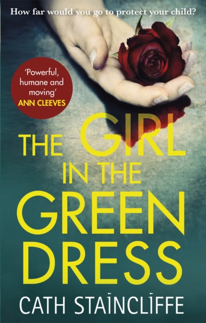 Girl in the Green Dress - Cath Staincliffe