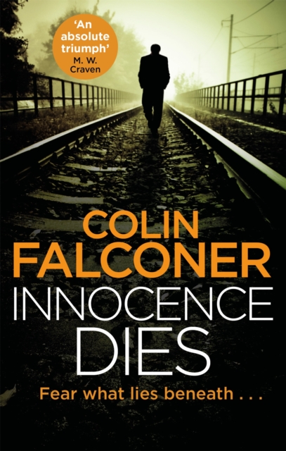 Innocence Dies - Colin Falconer