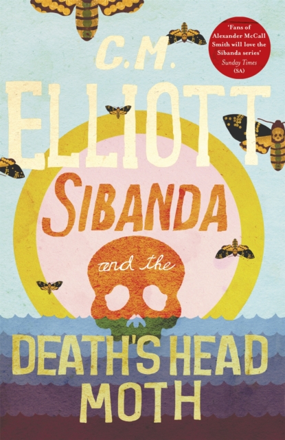 Sibanda and the Death's Head Moth - C M Elliott