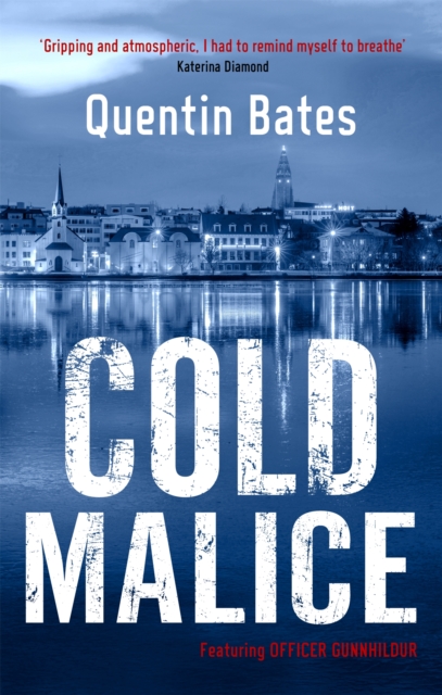 Cold Malice - Quentin Bates