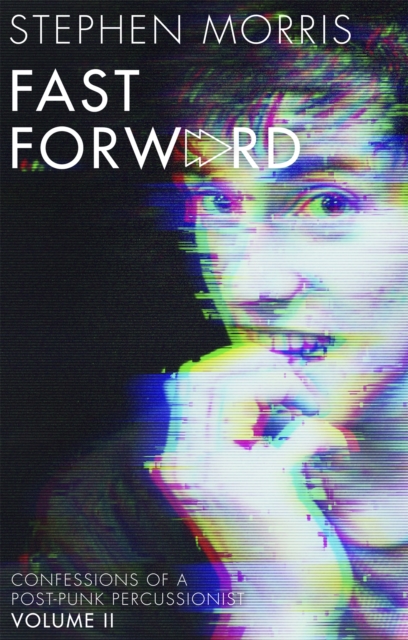 Fast Forward - Stephen Morris