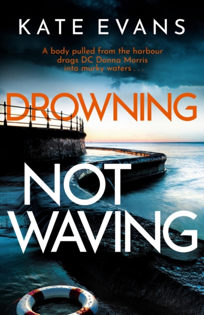 Drowning Not Waving - Kate Evans