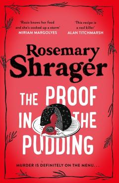 Poza produsului Proof in the Pudding - Rosemary Shrager