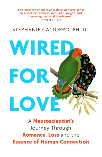 Wired For Love - Stephanie Cacioppo