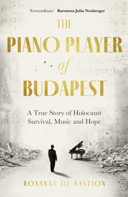 Piano Player of Budapest - Roxanne De Bastion