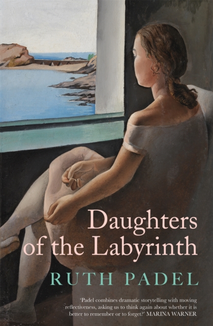 Daughters of The Labyrinth - Ruth Padel