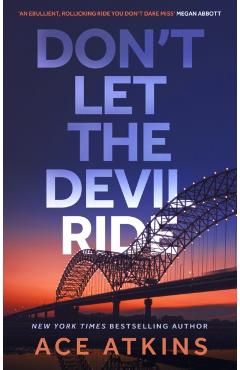 Coperta cărții 'Don't Let the Devil Ride - Ace Atkins'