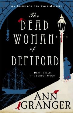 Coperta cărții 'Dead Woman of Deptford (Inspector Ben Ross mystery 6) - Ann Granger'
