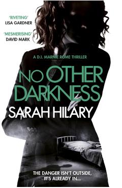 Coperta cărții 'No Other Darkness (D.I. Marnie Rome 2) - Sarah Hilary'