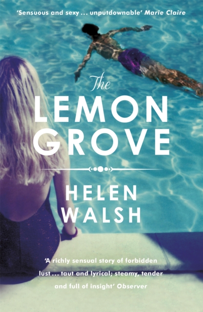 Lemon Grove - Helen Walsh