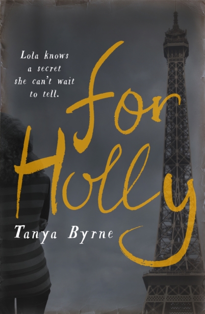 For Holly - Tanya Byrne