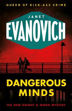 Coperta cărții 'Dangerous Minds - Janet Evanovich'