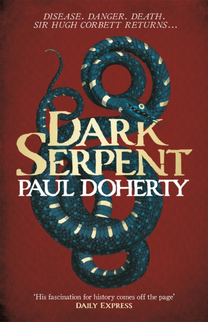 Dark Serpent (Hugh Corbett Mysteries, Book 18) - Paul Doherty