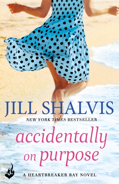 Accidentally On Purpose - Jill (author) Shalvis