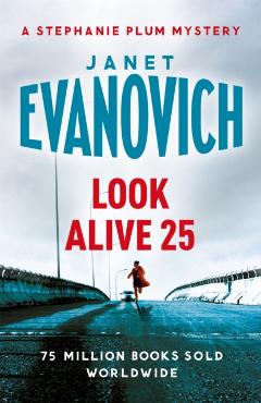 Coperta cărții 'Look Alive Twenty-Five - Janet Evanovich'